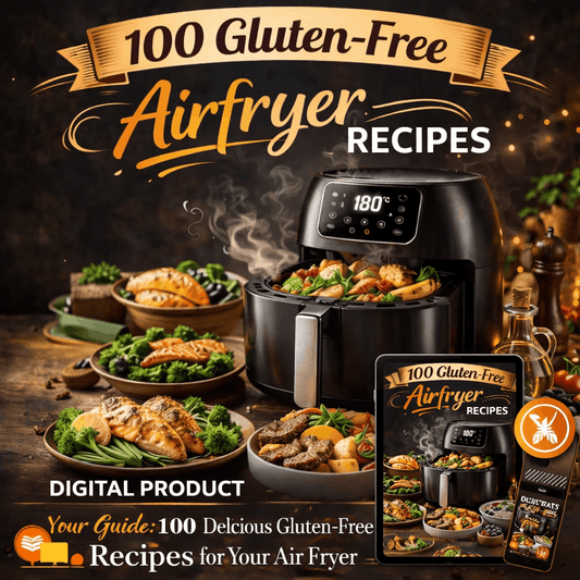 100 Gluten-Free Air Fryer Recipes — Digital Cookbook